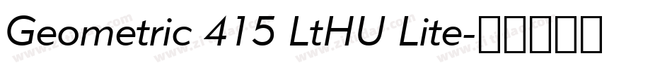 Geometric 415 LtHU Lite字体转换